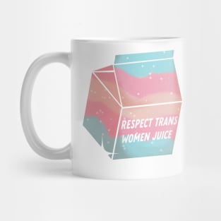 respect trans women juice Mug